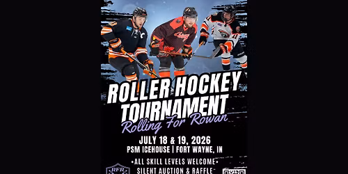 Rolling for Rowan Roller Hockey Tournament