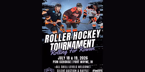 Rolling for Rowan Roller Hockey Tournament