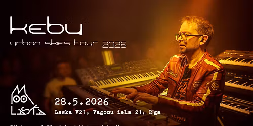 Kebu - Urban Skies Tour 2026 - Riga
