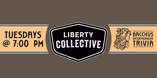 Liberty Collective Trivia night!