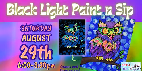 Black Light Paint n Sip \u201dCrazy Owl\u201d