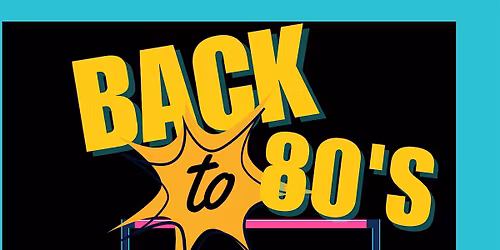Back to the 80's Party