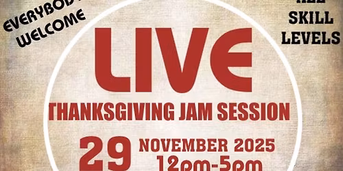 Thanksgiving Weekend Jam Session