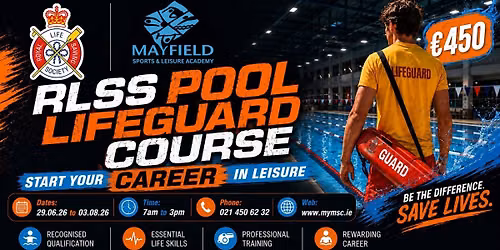 RLSS POOL LIFEGUARD COURSE @ MAYFIELD SPORTS & LEISURE ACADEMY