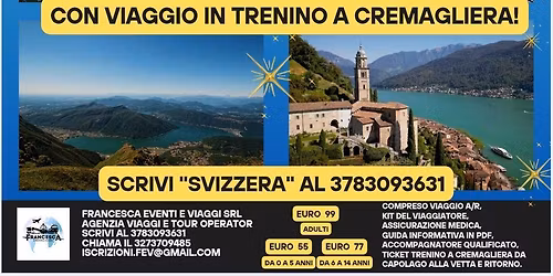 GITA CON TRENINO A CREMAGLIERA SUL MONTE GENEROSO E MORCOTE