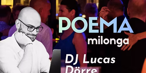 POEMA milonga DJ Lucas \/ Munich City Center