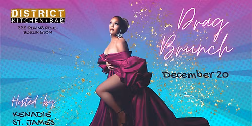 Drag Brunch with Kenadie St. James at District Kitchen & Bar
