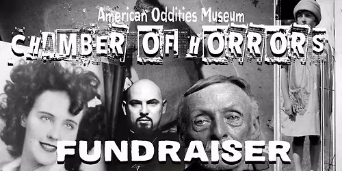 "CHAMBER OF HORRORS" VIP FUNDRAISER EVENT
