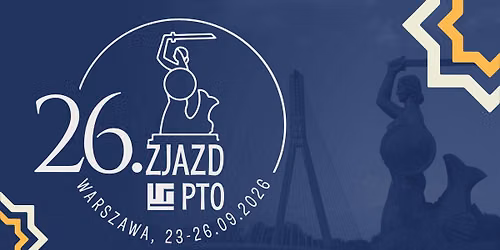 26. Zjazd Polskiego Towarzystwa Ortodontycznego