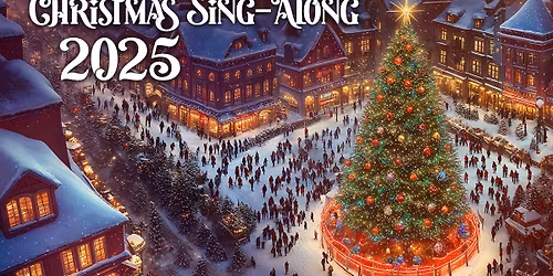 The Christmas Sing-Along: Leeds \ud83c\udf84
