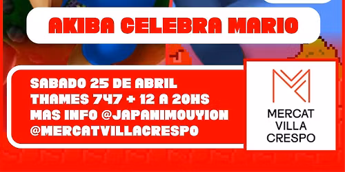 AKIBA CELEBRA MARIO BROS EN EL MERCAT ! ENTRADA GRATIS \u2b50\ufe0f SORTEOS DE ENTRADAS AL CINE