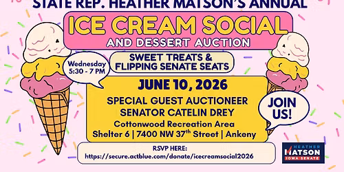 State Rep. Heather Matson's Annual Ice Cream Social & Dessert Auction Fundraiser!