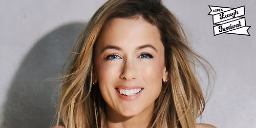 2026 Aspen Laugh Festival: Iliza Shlesinger