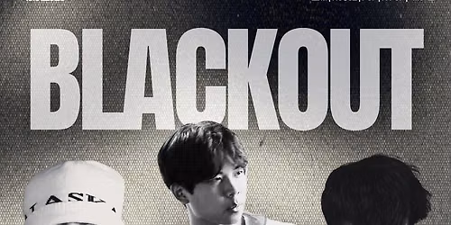 BLACKOUT: EDM \u2022 HOUSE \u2022 POP \u2022 K-POP