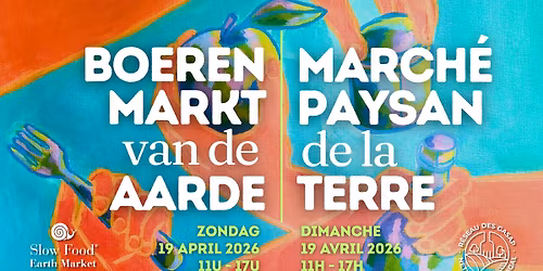 March\u00e9 Paysan de la Terre \/\/ Boerenmarkt van de Aarde \u2192 19\/04 @ Be-Here Bxl
