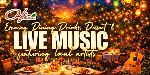 Live Music and Evening Dining - Every Thursday Evening March through October!