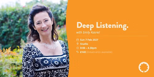Deep Listening with Emily Kasriel