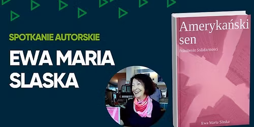 Ewa Maria Slaska | Spotkanie autorskie