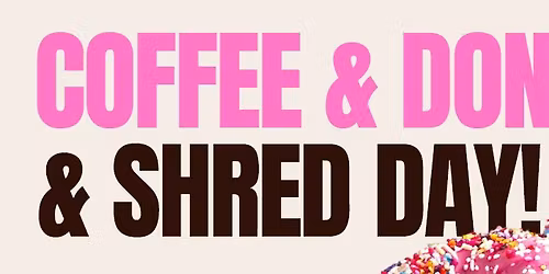 Coffee & Donuts Shred Day