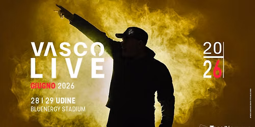 VASCO ROSSI \u25cf Udine, Bluenergy Stadium \u25cf 29.06.2026