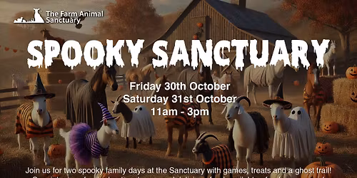 Spooky Sanctuary - Family Fun Days