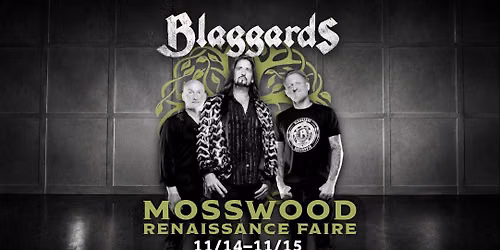 Blaggards at Mosswood Renaissance Faire (Schedule TBA)