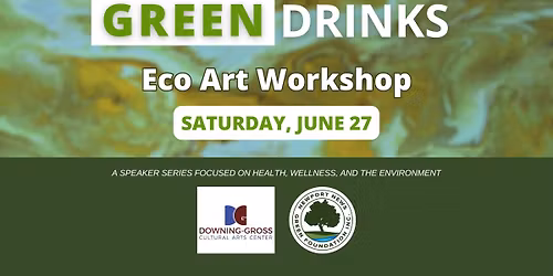 Green Drinks: Eco Art Workshop