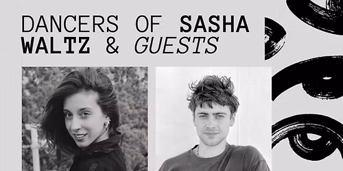 Dancers of Sasha Waltz & guests, Zuza Stugacz Improvisation & choreography