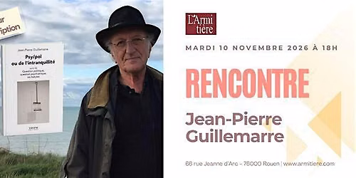 Rencontre avec Jean-Pierre Guillemarre