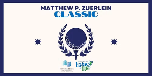 Second Annual Matthew "Matt" Zuerlein Golf Classic