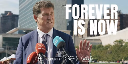 DCU Institute for Climate and Society Presents: "Forever is Now"