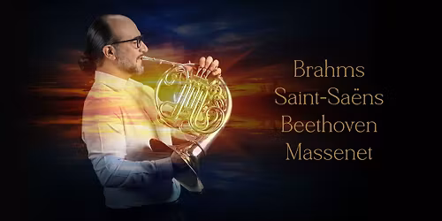 Masterworks I: Brahms, Saint-Sa\u00ebns, Beethoven & Massenet