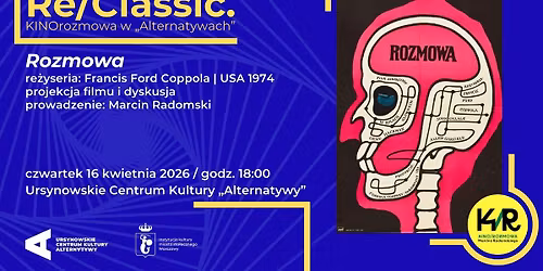 Re\/Classic. KINOrozmowa w \u201eAlternatywach\u201d | \u201eRozmowa\u201d | re\u017cyseria: Francis Ford Coppola | USA 1974
