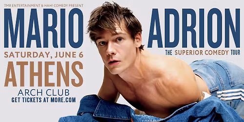 MARIO ADRION (DE) - THE SUPERIOR COMEDY TOUR - 06.06 - ARCH CLUB