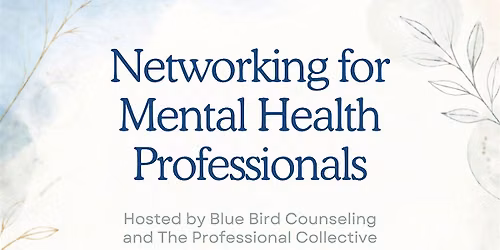 Networking for Mental Health Professionals