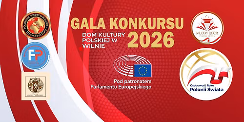 Gala Konkursu Osobowo\u015b\u0107 Roku Polonii \u015awiata - M\u0142ody Lider Polonii \u015awiata 2026