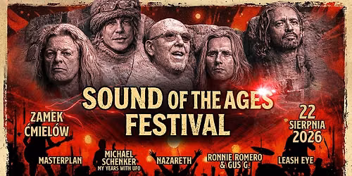 Sound Of The Ages Festival - Zamek \u0106miel\u00f3w - 22.08.2026