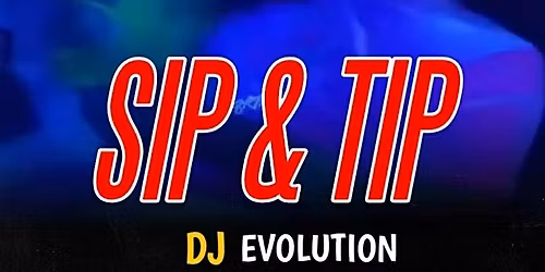 Sip & Tip