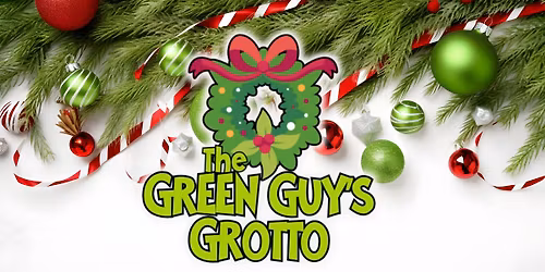 The Green Guy's Grotto
