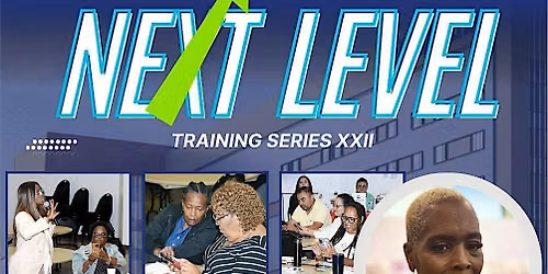 Next Level Training XXII - DEI in a DEI Less Society