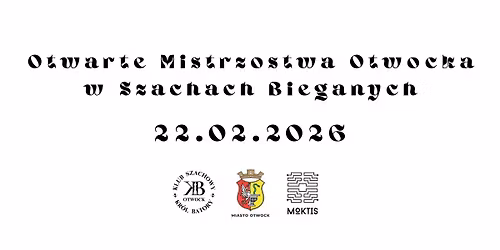 Otwarte Mistrzostwa Otwocka w Szachach Bieganych