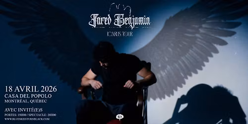 COMPLET \/\/ SOLD OUT - JARED BENJAMIN - Montr\u00e9al