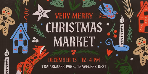 Very Merry Christmas Market hosted by TR Farmers Market