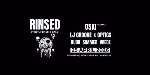 Rinsed: April 25 (Queenstown)