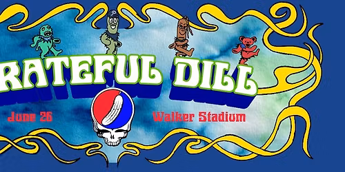 Grateful Dill Night + Rockin' The Walk at the Portland Pickles