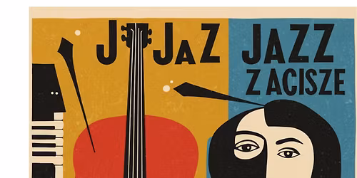 Jazz na \u017cywo w Zaciszu