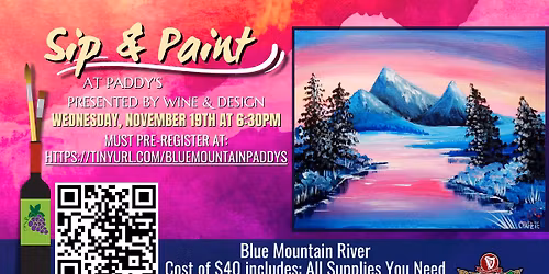 Sip & Paint at Paddy's with Wine & Design ~ Blue Mountain Rive