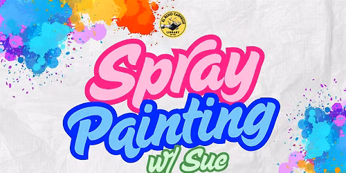 Spray Painting w\/ Sue
