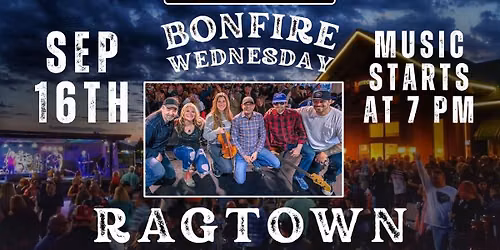 Bonfire Wednesday with Ragtown