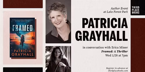 Patricia Grayhall with Erica Miner \u2014 'Framed: A Thriller'
